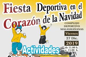 Fiesta lúdico-deportiva ‘En el Corazón de la Navidad’,  el día 27 en el Complejo Deportivo Malasmañanas