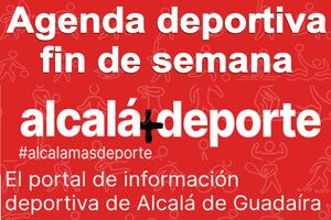 Agenda del fin de semana en Alcalá